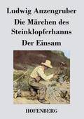 Die Mrchen des Steinklopferhanns / Der Einsam