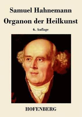 Samuel Hahnemann - Organon der Heilkunst, Häftad