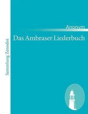 Anonym - Ambraser Liederbuch, Häftad. Tillgänglighet: Lägg i varukorg