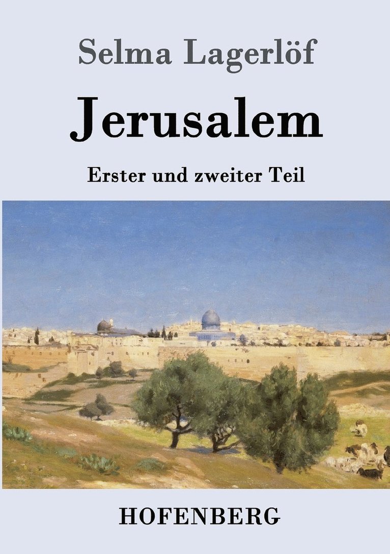 Selma Lagerlöf - Jerusalem, Häftad