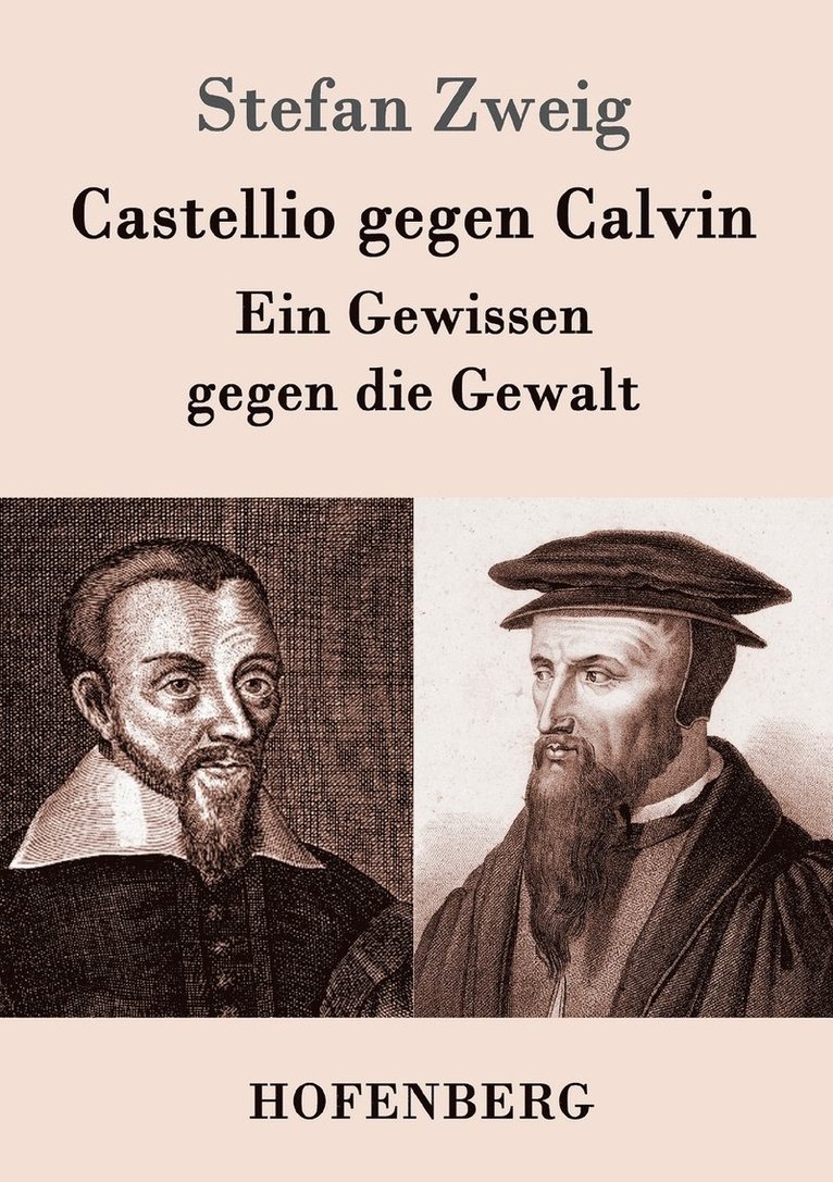 Stefan Zweig - Castellio gegen Calvin, Häftad