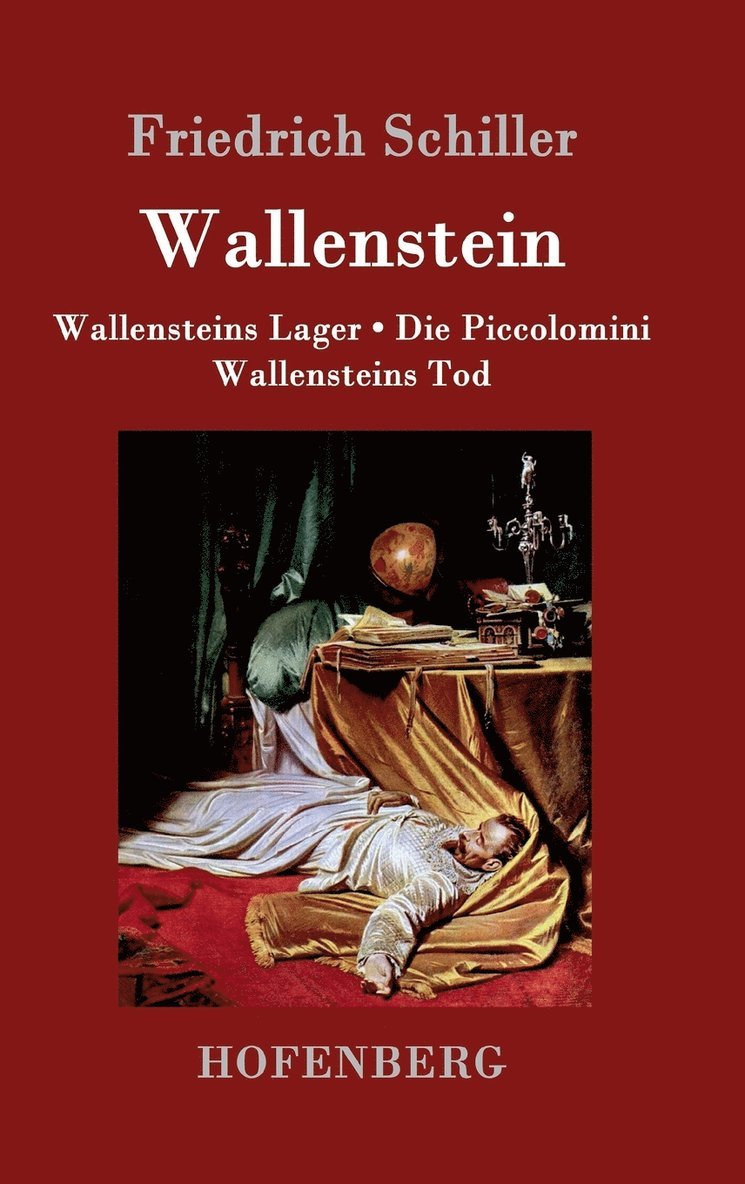 Friedrich Schiller - Wallenstein, Inbunden