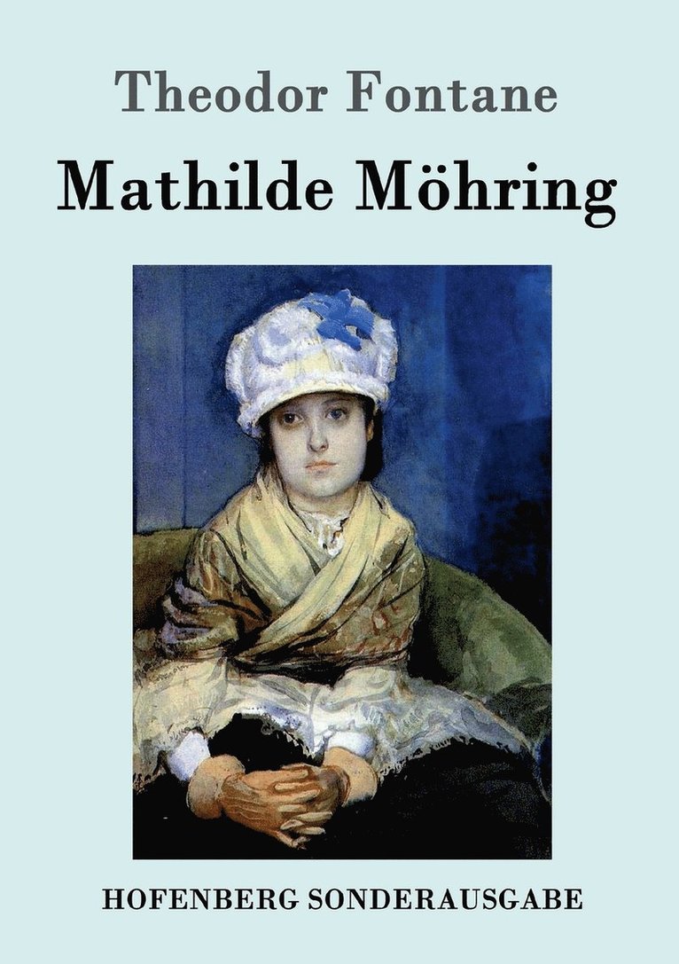 Theodor Fontane - Mathilde Möhring, Häftad