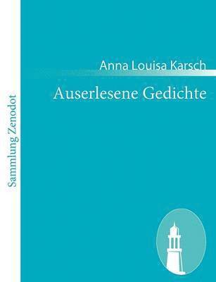 Anna Louisa Karsch - Auserlesene Gedichte, Häftad