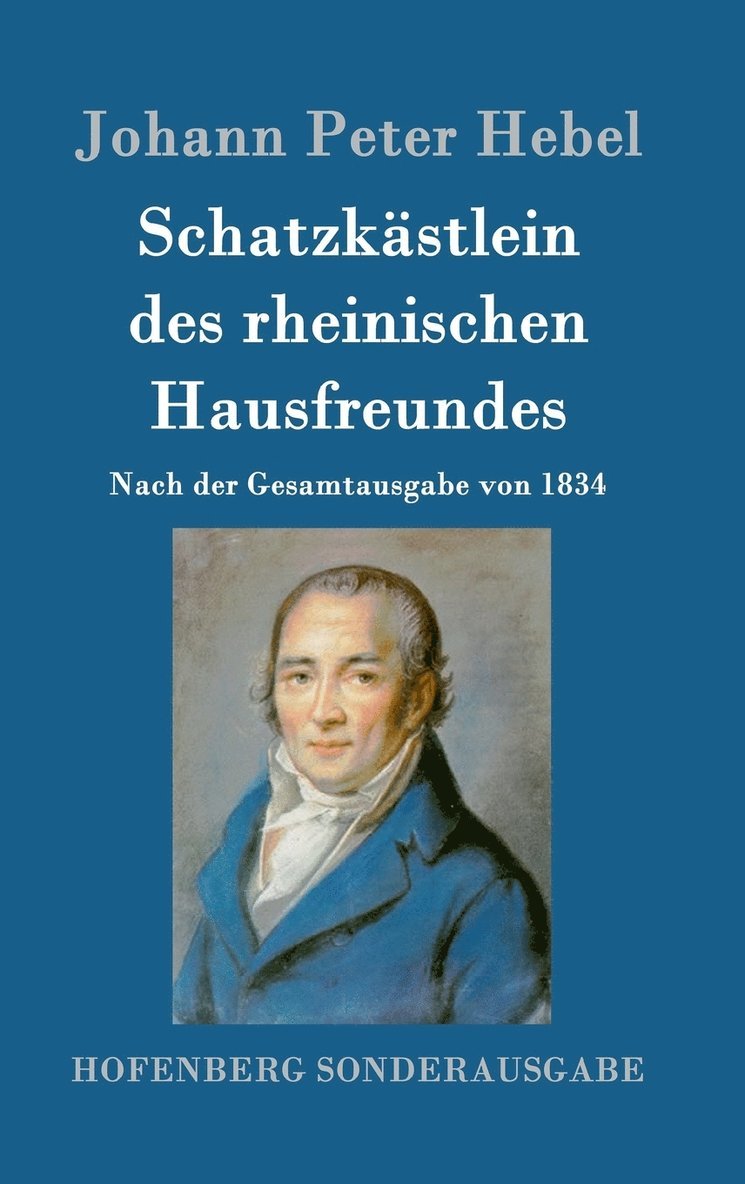 Johann Peter Hebel - Schatzkästlein des rheinischen Hausfreundes, Inbunden