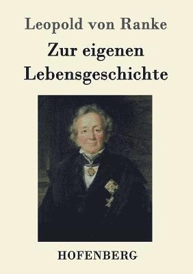Leopold Von Ranke - Zur eigenen Lebensgeschichte, Häftad