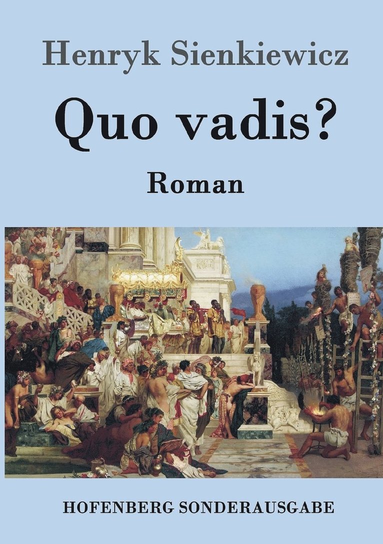 Henryk Sienkiewicz - Quo vadis?, Häftad