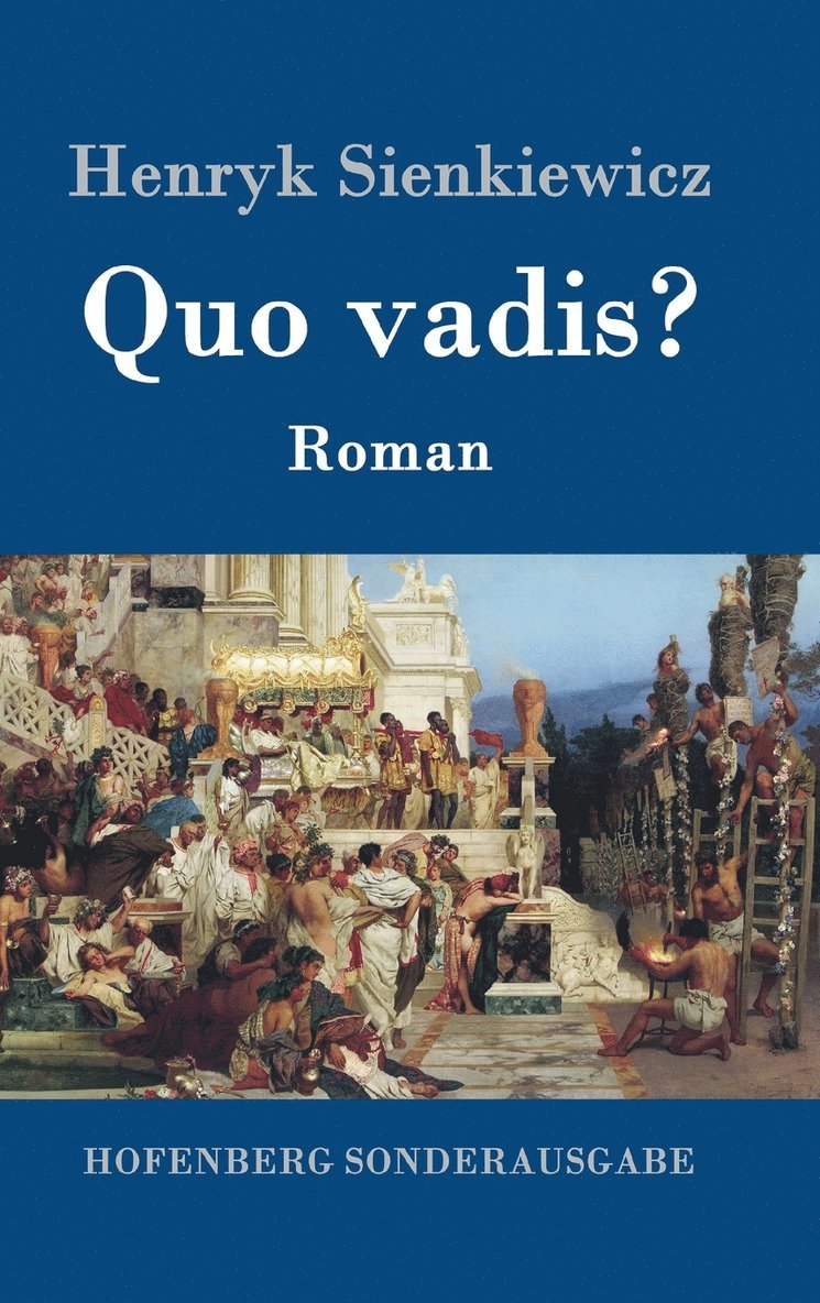 Henryk Sienkiewicz - Quo vadis?, Inbunden