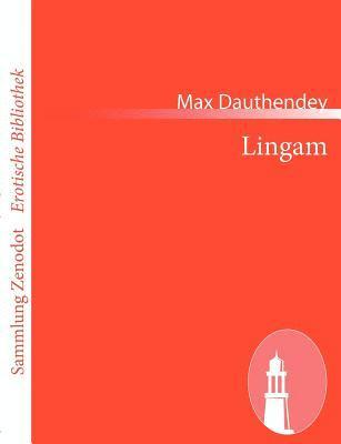 Max Dauthendey - Lingam, Häftad