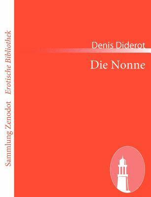 Denis Diderot - Die Nonne, Häftad