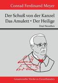 Schu von der Kanzel / Das Amulett / Der Heilige