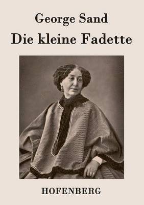 George Sand - kleine Fadette, Häftad