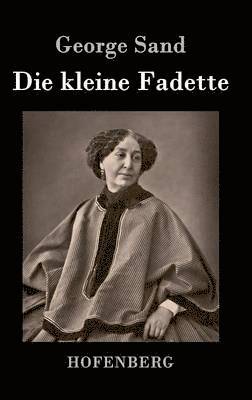 George Sand - kleine Fadette, Inbunden