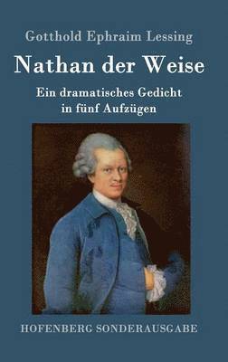 Gotthold Ephraim Lessing - Nathan der Weise, Inbunden