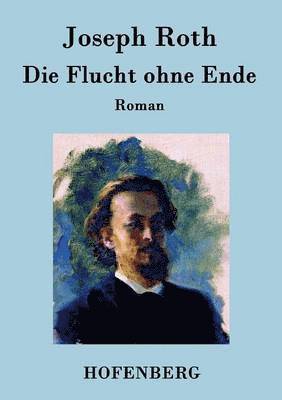 Joseph Roth - Flucht ohne Ende, Häftad