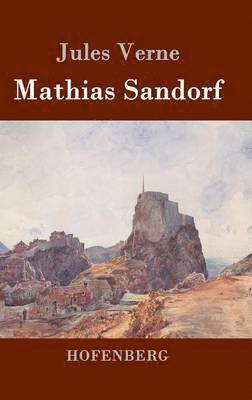 Jules Verne - Mathias Sandorf, Inbunden