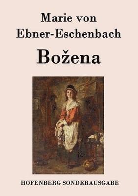 Marie Von Ebner-Eschenbach - Bozena, Häftad