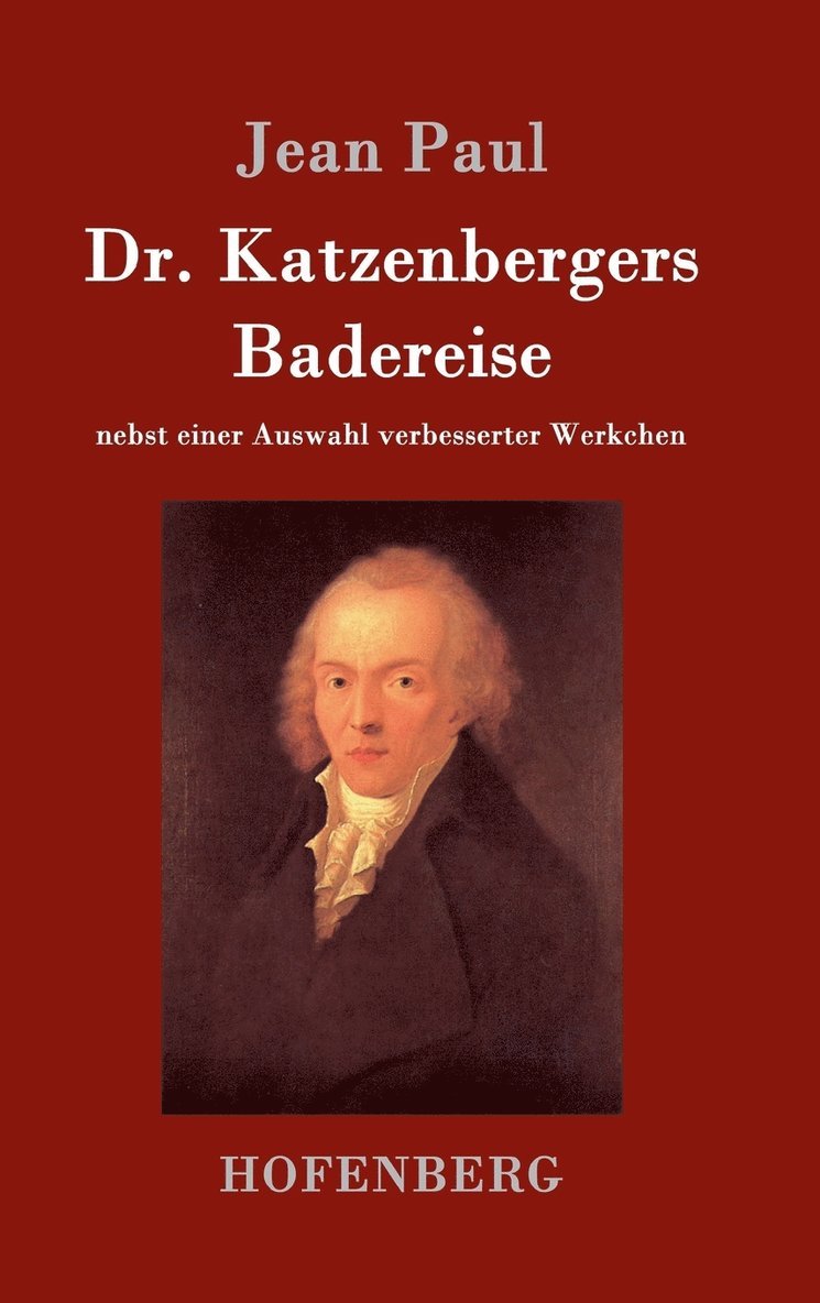 Jean Paul - Dr. Katzenbergers Badereise, Inbunden