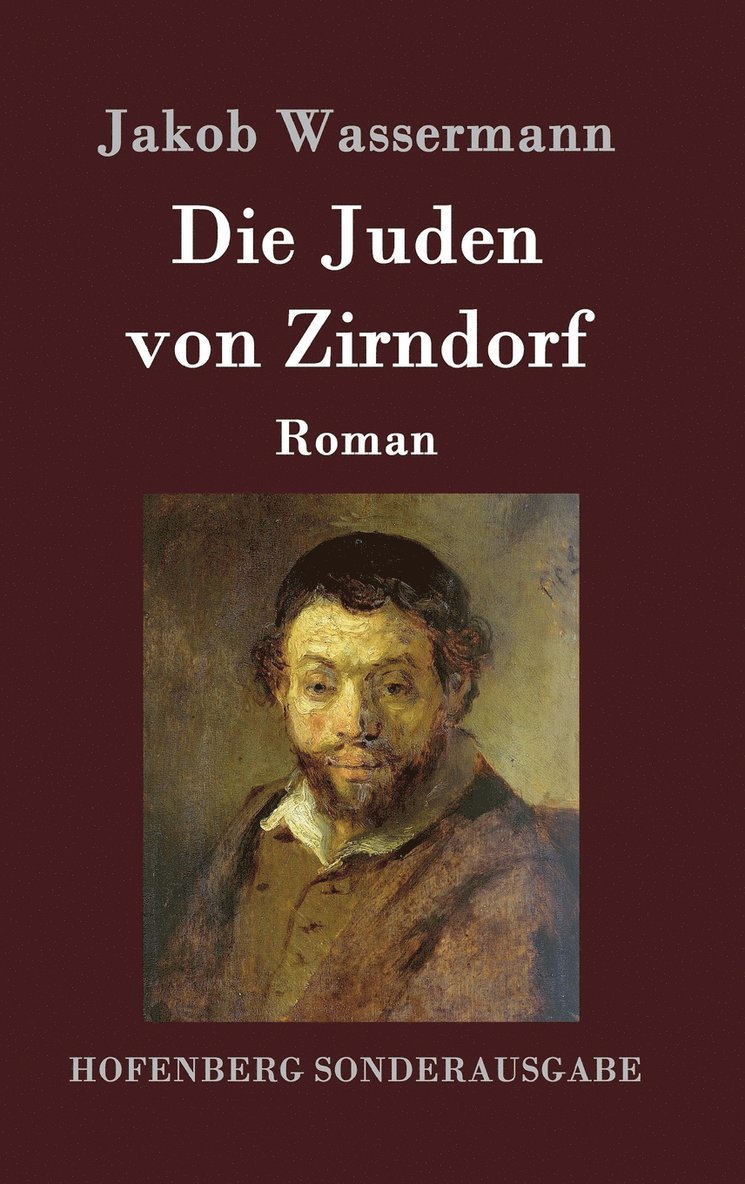 Jakob Wassermann - Juden von Zirndorf, Inbunden