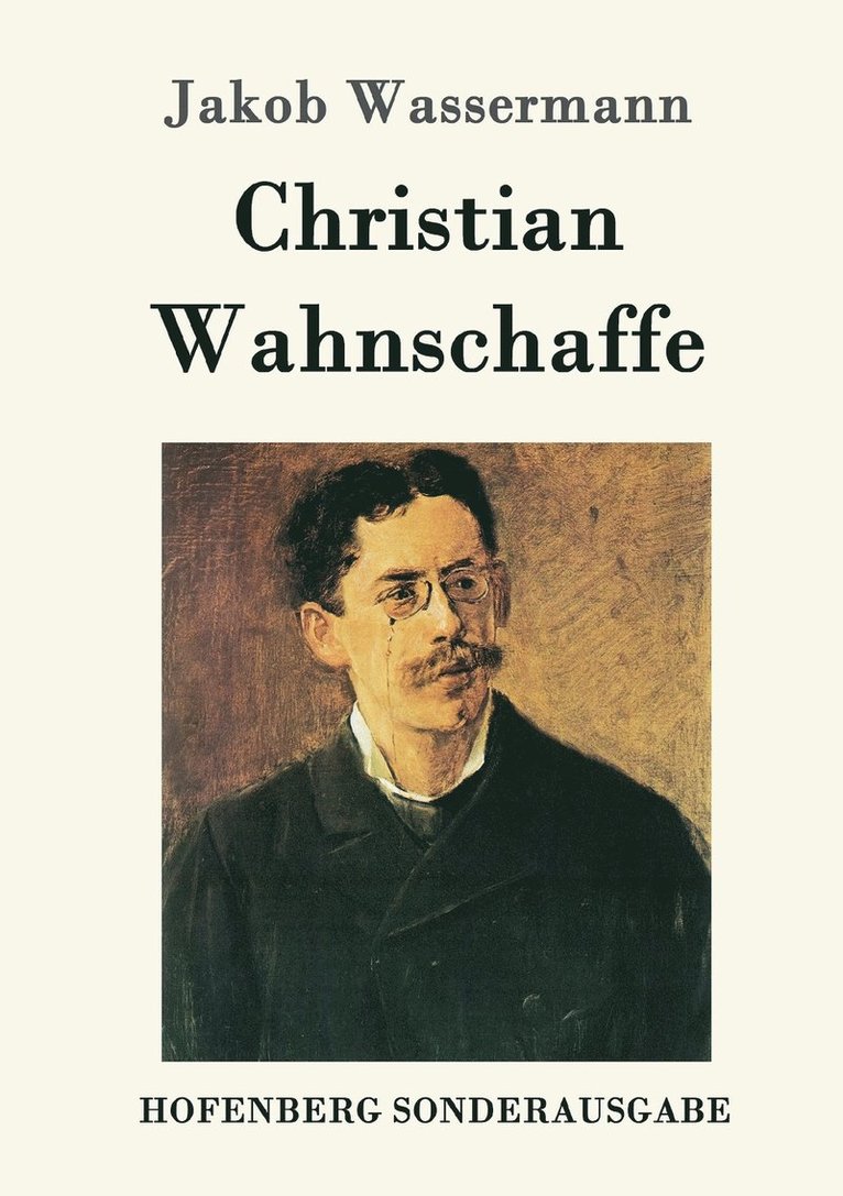 Jakob Wassermann - Christian Wahnschaffe, Häftad