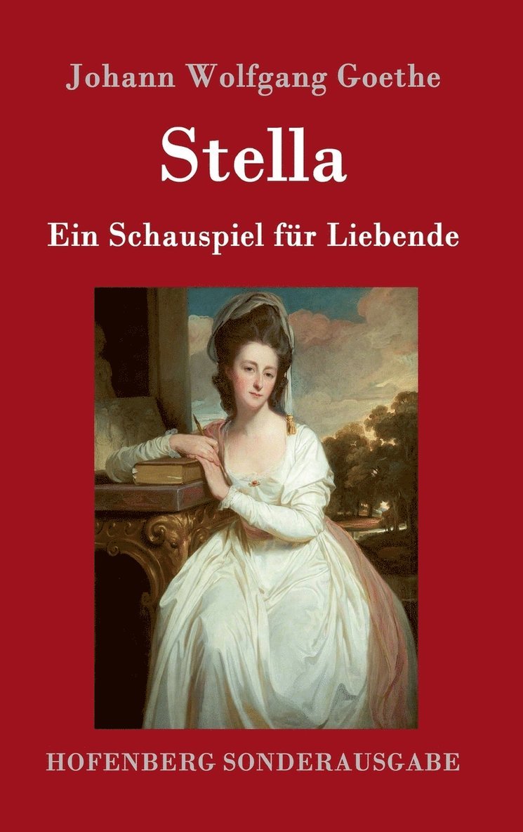 Johann Wolfgang Goethe - Stella, Inbunden