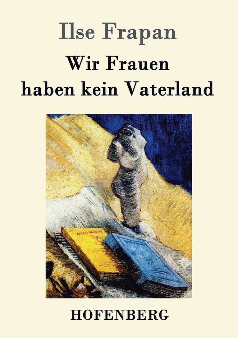Ilse Frapan - Wir Frauen haben kein Vaterland, Häftad
