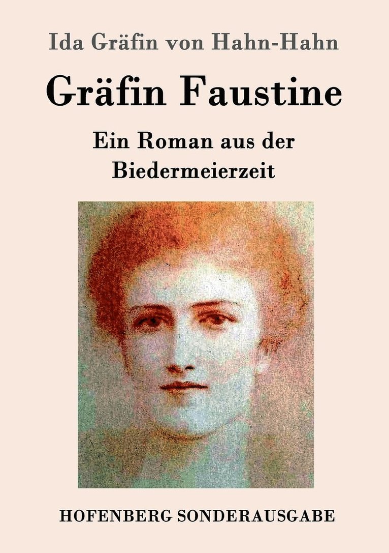 Ida Gräfin Von Hahn-Hahn - Gräfin Faustine, Häftad