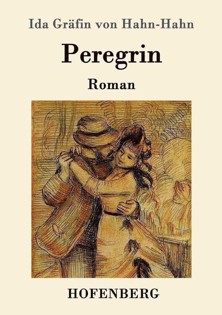 Ida Gräfin Von Hahn-Hahn - Peregrin, Häftad