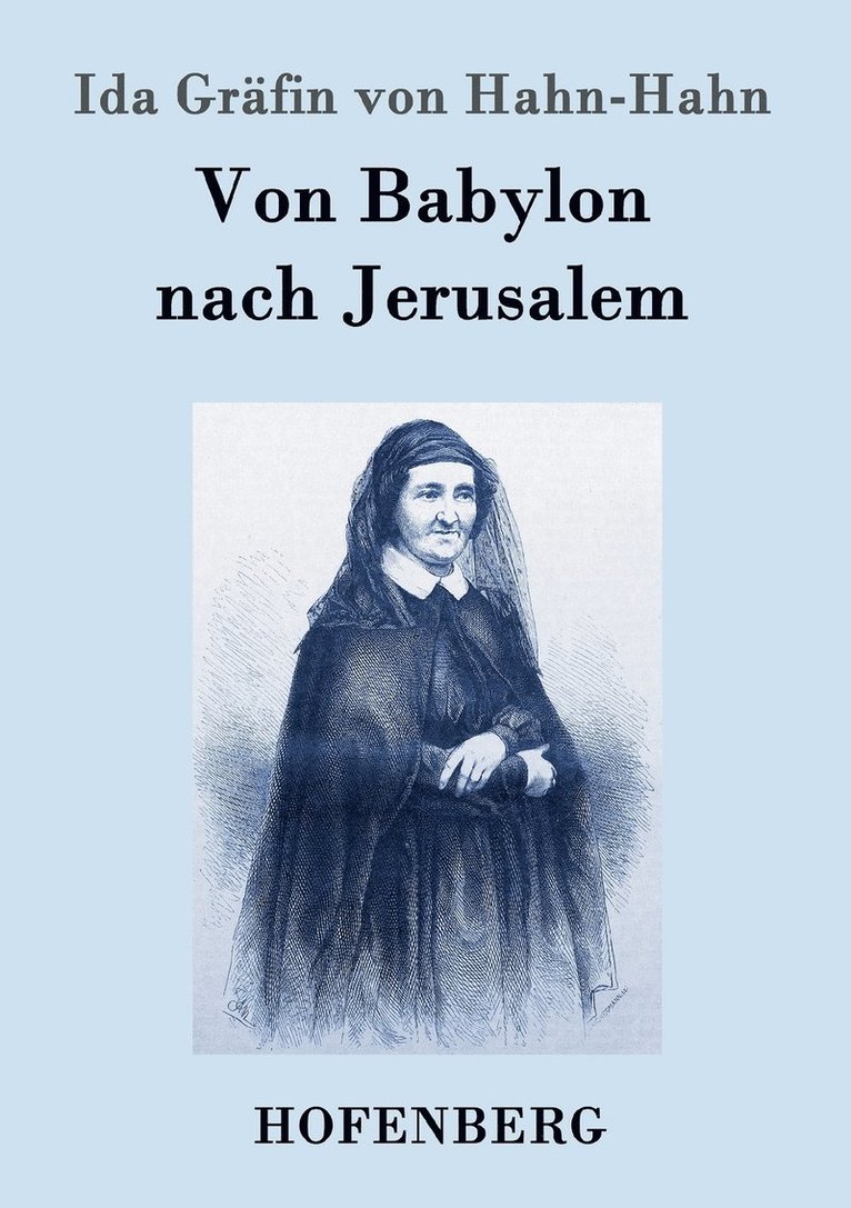 Ida Gräfin Von Hahn-Hahn - Von Babylon nach Jerusalem, Häftad