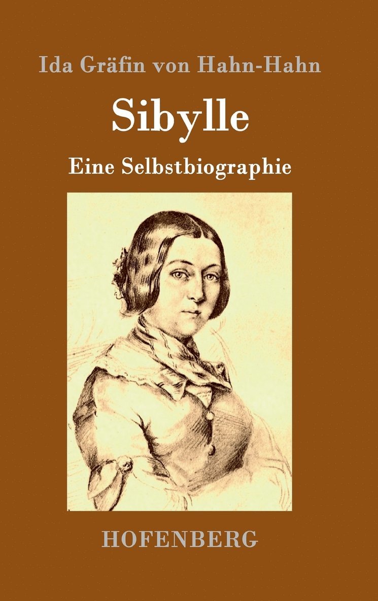 Ida Gräfin Von Hahn-Hahn - Sibylle, Inbunden