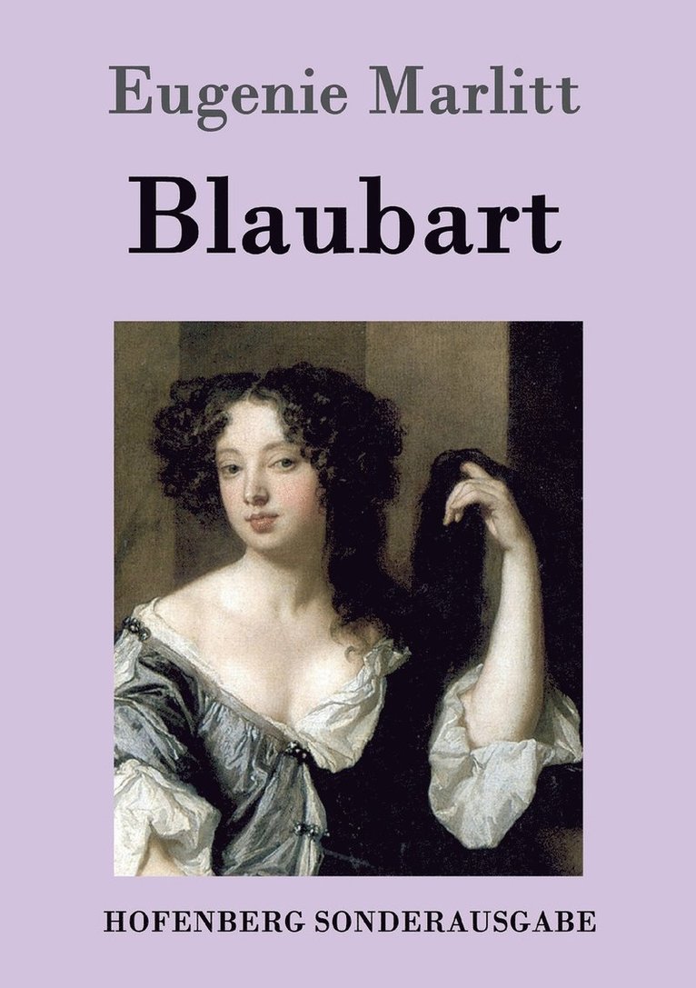 Eugenie Marlitt - Blaubart, Häftad