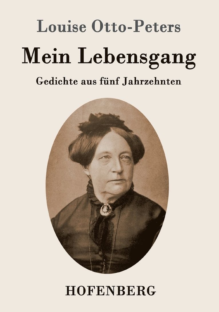 Louise Otto-Peters - Mein Lebensgang, Häftad