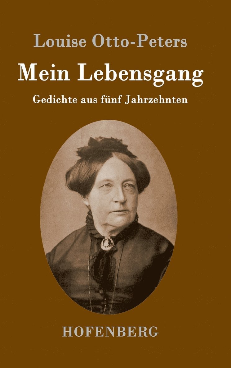 Louise Otto-Peters - Mein Lebensgang, Inbunden. Tillgänglighet: Lägg i varukorg
