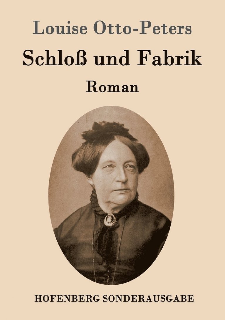 Louise Otto-Peters - Schloß und Fabrik, Häftad