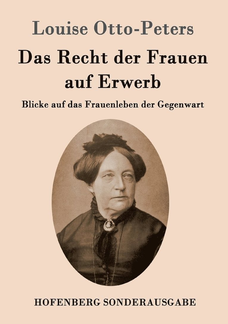 Louise Otto-Peters - Recht der Frauen auf Erwerb, Häftad
