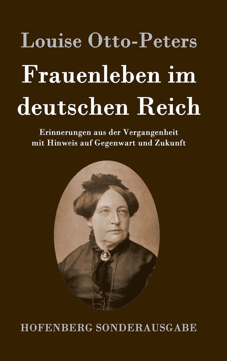 Louise Otto-Peters - Frauenleben im deutschen Reich, Inbunden