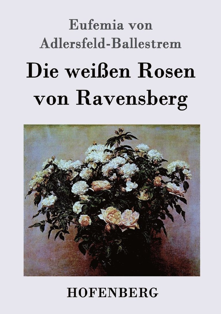 weißen Rosen von Ravensberg