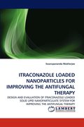Itraconazole Loaded Nanoparticles for Improving the Antifungal Therapy