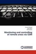 Monitoring and Controlling of Remote Areas Via GSM