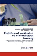 Phytochemical Investigation and Pharmacological Screening
