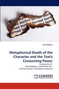 Metaphorical Death of the Character and the Text's Consuming Power