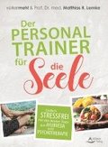 Der Personal Trainer f�r die Seele