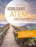 Steffen Ulrich Keim - Visualisierte Atemmeditation, Häftad