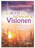 Das Buch der Wnsche & Visionen