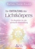 Die Entfaltung des Lichtk�rpers
