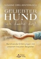 Susanne Orrù-Benterbusch, Schirner Verlag GmbH & Co. KG - Geliebter Hund - ich danke dir!, Häftad