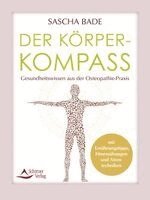 Sascha Bade, Schirner Verlag GmbH & Co. KG - Der Körperkompass, Häftad