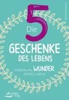 Tatjana Bangerter - Die fünf Geschenke des Lebens, Häftad. Tillgänglighet: Lägg i varukorg