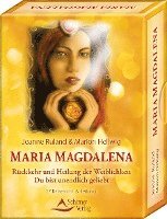 Maria Magdalena - Rckkehr und Heilung der Weiblichkeit