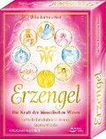 Erzengel - Die Kraft der himmlischen Wesen - Lichtvolle Botschaften f�r Heilung, Segen und Liebe Kartenset